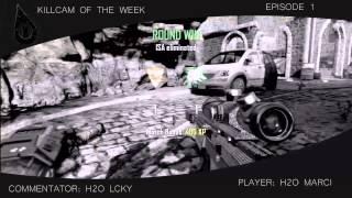 H2O: Killcam Of The Week - Episode 1