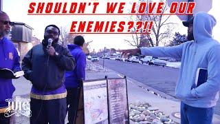 SHOULDN'T WE LOVE OUR ENEMIES???