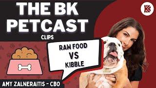 PROS & CONS OF RAW PET FOOD VS KIBBLE - The BK Petcast Clips w/ Amy Zalneraitis