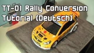 RC-Films: Tamiya TT-01 Rallye Umbau Tutorial (Deutsch)