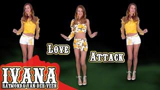 Ivana Raymonda - Love Attack (Original Song & Official Music Video) 4k