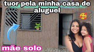 TUOR PELA MINHA CASA DE ALUGUEL MORANDO SOZINHA COM DUAS CRIANÇAS #maesolo  #maesolteira