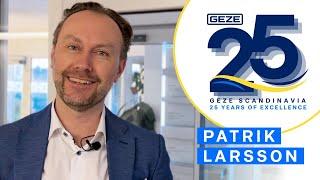 GEZE Scandinavia 25th Anniversary | Patrik Larsson | English with subtitles