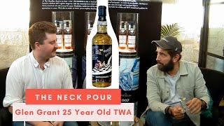 The Neck Pour   Glen Grant 25 Year Old The Whisky Agency