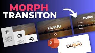 How to Use MORPH Transition in PowerPoint | Best MORPH Transition in PowerPoint