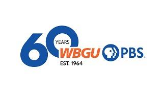 A Journey Through Time: WBGU-PBS 60th Anniversary