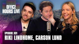 Riki Lindhome, Carson Lund (Ep 331)