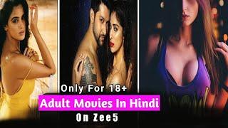 Top 5 Best Indian Movies | Zee5 Originals | Zee5 5 Original Movies || 18 plus