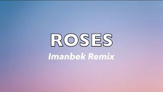 Roses - SAINt JHN (Imanbek Remix) (Lyrics) TikTok