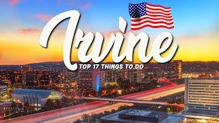 TOP 17 Things To Do In Irvine  Travel Guide