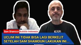 Sam Shamoun / Uclim Ini Tidak Lagi Berkelit Setelah Sam Shamoun Kasih Paham Dia Hal Ini...