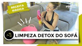 RECEITA DETOX E PERFUMADA PARA LIMPAR O SOFÁ | OSF®️- Rafa Oliveira