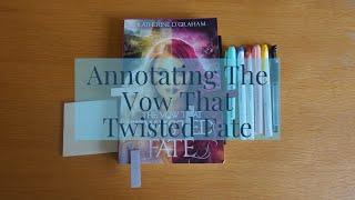 Annotating The Vow That Twisted Fate