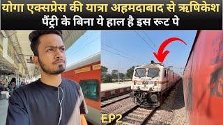 Ek he train ne 2 bar Overtake kia* Journey To Uttarakhand | Ahmedabad To Rishikesh Part 3