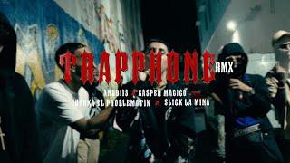 Trapphone Remix (Official Video)- Anubiis , Casper Magico, Slick La Mina, Juanka El Problematik