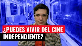 ¿SE PUEDE VIVIR DE HACER CINE INDEPENDIENTE? - Terapia de Guion #004