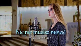 Nic nie musisz mówić nic | oprawa muzyczna ślubu - Klaudia Sobiło