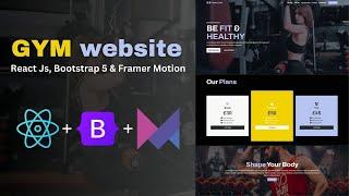  React Gym Website using React Js, Bootstrap 5 & Framer Motion