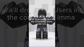Tell me Your Roblox user in the comments, and i'm going to rate them (all of them). #roblox #fyp