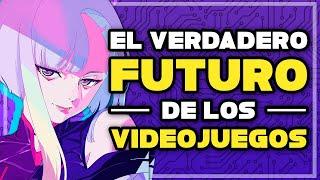 EL VERDADERO FUTURO DE LOS VIDEOJUEGOS