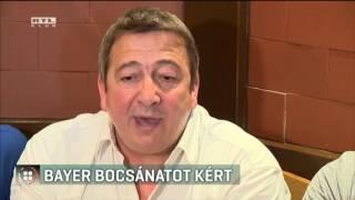 Bayer bocsánatot kért 17-05-15