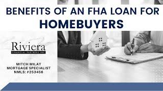 Benefits of an FHA Loan for Homebuyers