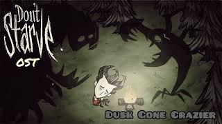 Don't Starve OST - Dusk Gone Crazier (music_dusk_gonecrazier)