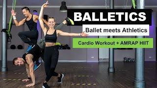 Balletics Fitness Workout - Ballet meets Athletics + AMRAP HIIT @FitLara_Dance