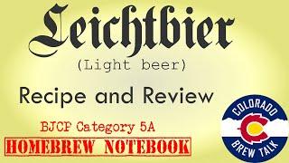 Pressure Fermented German Leichtbier Homebrew Recipe and Review