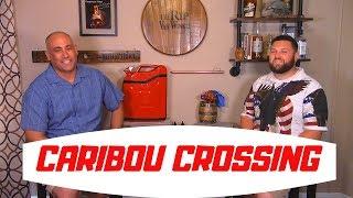 Caribou Crossing Canadian Whisky (Whiskey Review Ep.19)