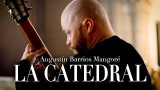 La Catedral - Augustín Barrios  | Johan Smith, guitar