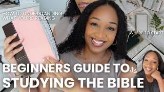 Bible Study for Beginners: How to Read & Understand Scripture