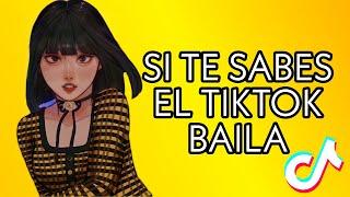 Si Te Sabes El TikTok Baila! - 2021