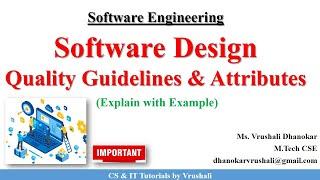 SE 21 : Software Design | Quality Guidelines & Attributes with Examples