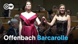 Offenbach: Barcarolle from the opera The Tales of Hoffmann | Elsa Dreisig and Nicole Chirca