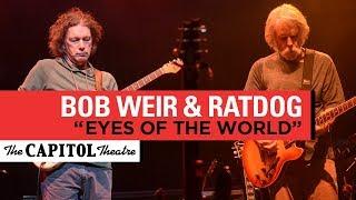 "Eyes Of The World" | Bob Weir & RatDog |  3/2/14 | The Capitol Theatre