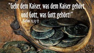 Gebt dem Kaiser was ihm gehört und Gott was ihm gehörht - 06-10-2024