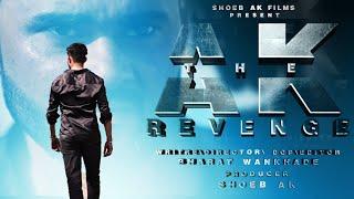 AK THE REVENGE||OFFICIAL VIDEO||