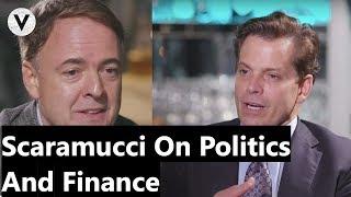  Anthony Scaramucci on Trump, Politics, and Finance | Real Vision Classics