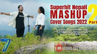 Superhit Nepali MASHUP Cover Song Part-2 || 2022/2079 || Bishal Dev Shrestha || Muna Thatal