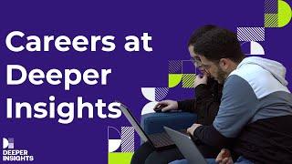 Careers at Deeper Insights - Merging Cutting-Edge AI Solutions with a People-Centric Approach