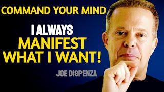 (WORKS LIKE MAGIC) I Always Manifest Anything I Want - Joe Dispenza Motivation