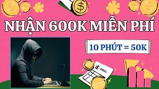 Hack X World Nhận 600K Miễn Phí Cực Đơn Giản | App Kiếm Tiền Online 2025