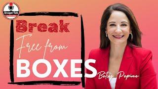 Break Free from Boxes: Betsy Pepine's Journey | Ep. 430 | Straight Talk with Neena Perez