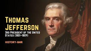 Thomas Jefferson – 3rd President of the United States (1801–1809) Documentary