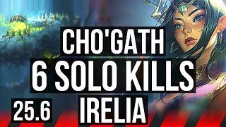 CHO'GATH vs IRELIA (TOP) | 6 solo kills, 700+ games, 11/3/6 | EUNE Grandmaster | 25.6