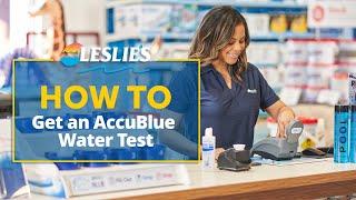 How to Get an AccuBlue® Water Test | Leslie's