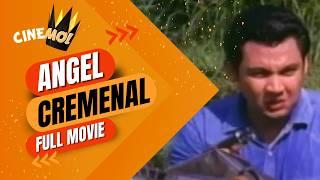 Angel Cremenal | FULL MOVIE | John Regala | CineMo