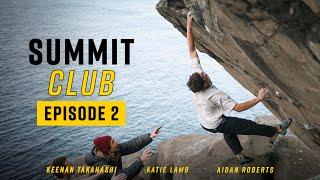 Establishing World-Class Boulders ft. Aidan Roberts, Keenan Takahashi and Katie Lamb