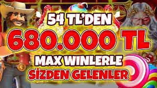 Slot Oyunları  Sizden Gelenler  54 TL 'den 680.000 TL Kazanç Tebrikler |  Max Win Kazançları